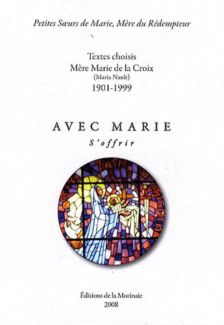 Avec Marie : s'offrir : textes choisis book
