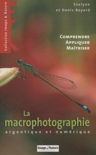 La Macrophotographie: Argentique et numérique Books