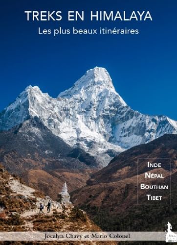 Treks en Himalaya: Les plus beaux itinéraires book