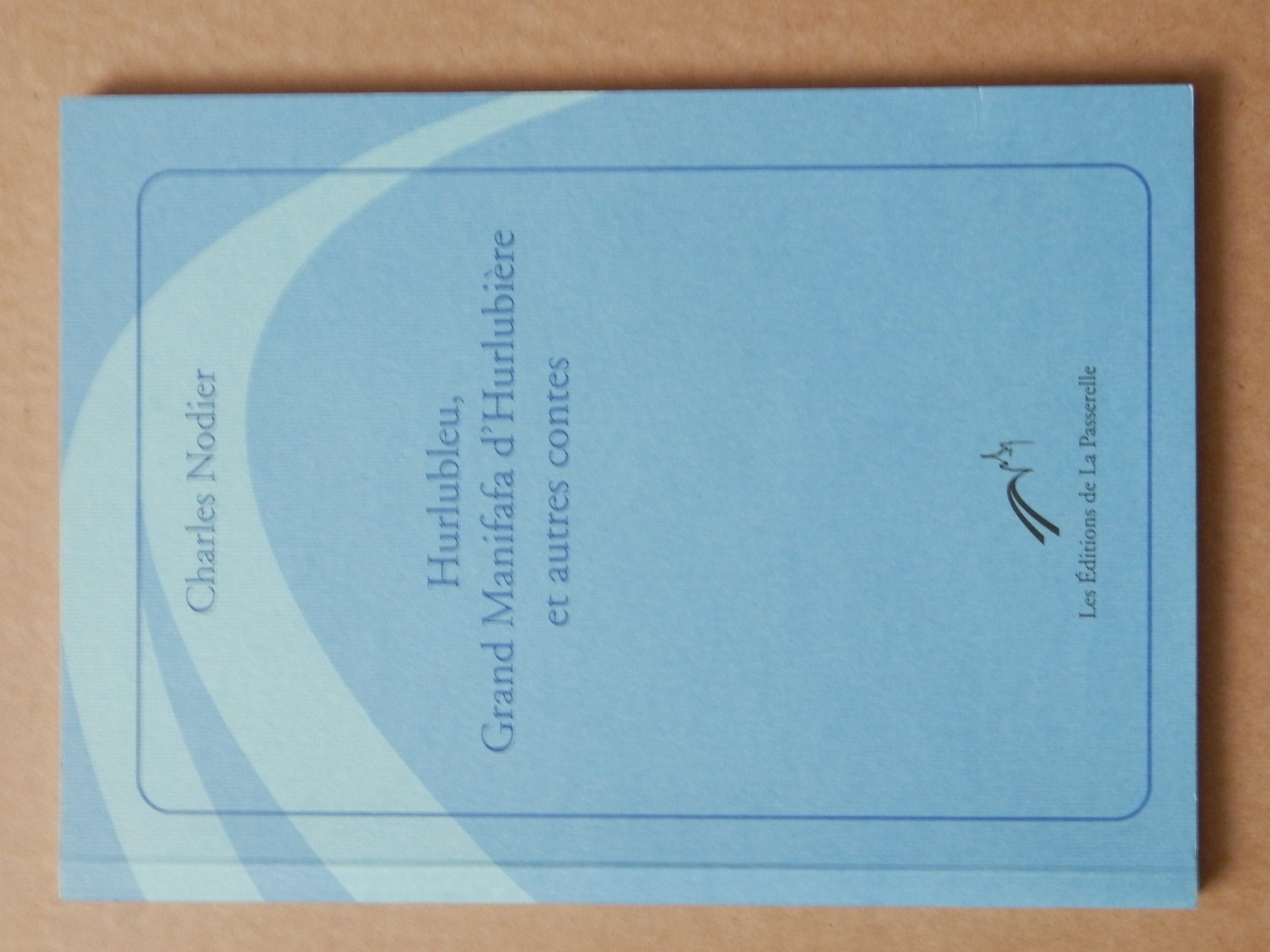 Hurlubleu, Grand Manifafa d'Hurlubière et autres Contes book