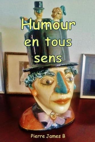 Humour en tous sens book