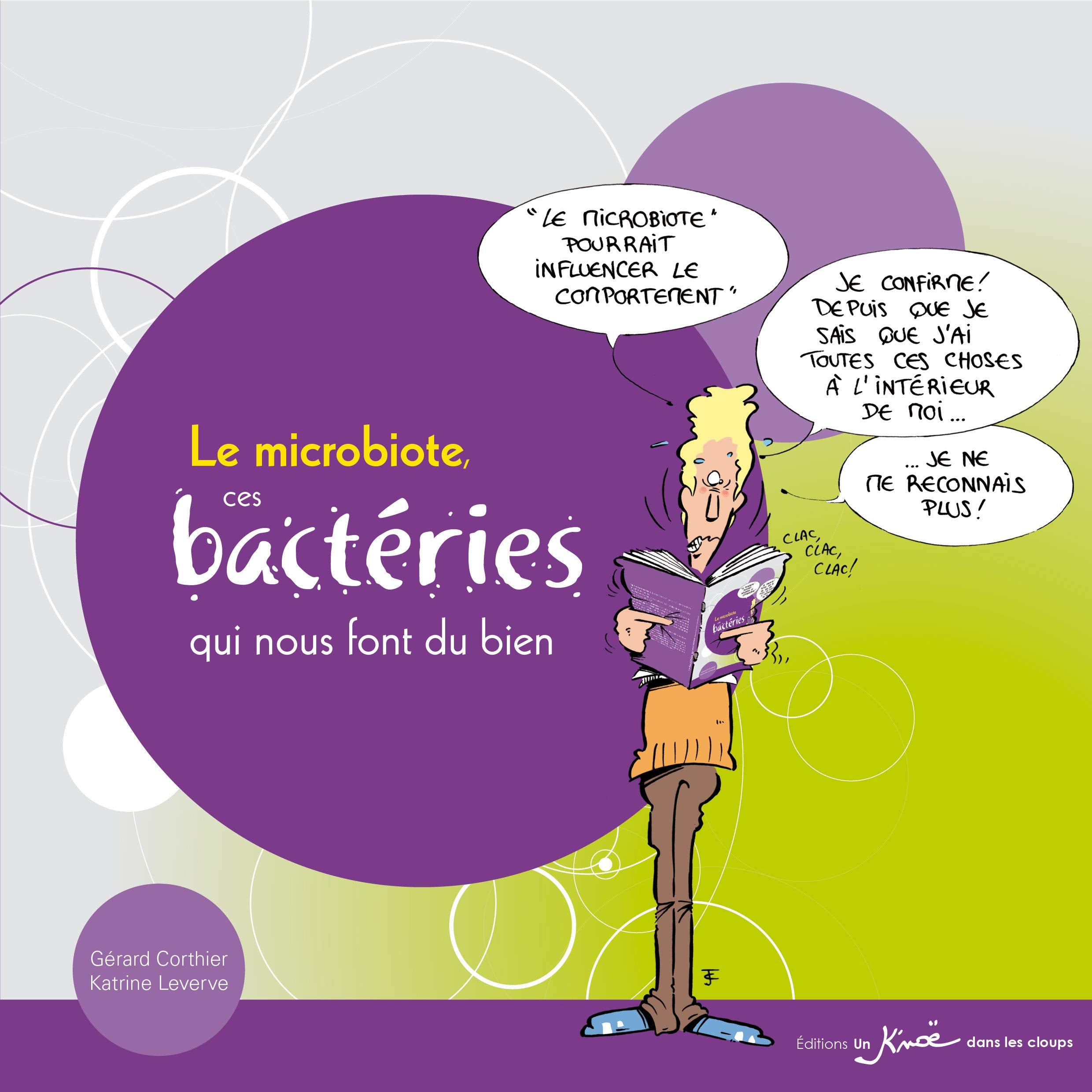 Le Microbiote, le seul livre humour & science sur le microbiote Books