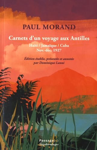 Carnets d'un voyage aux Antilles: Haïti, Jamaïque, Cuba (novembre-décembre 1927) book