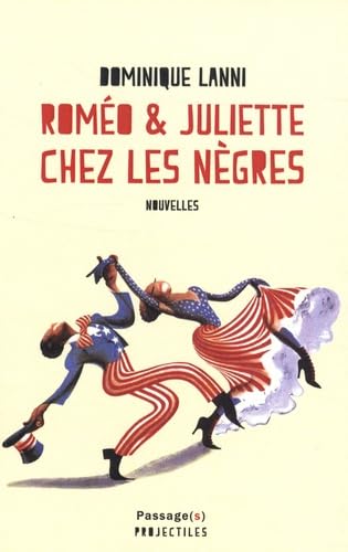 Roméo et Juliette chez les nègres book
