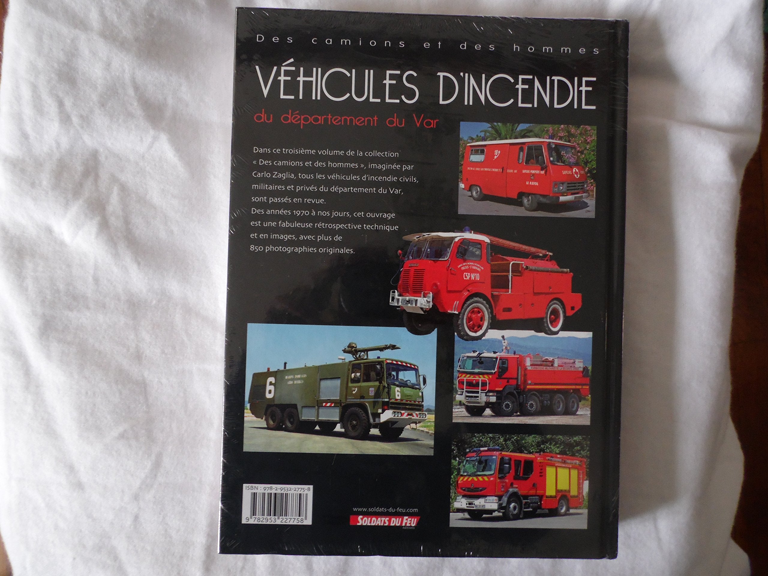 LES VEHICULES D'INCENDIE DU DEPARTEMENT DU VAR DE 1970 A NOS JOURS Books
