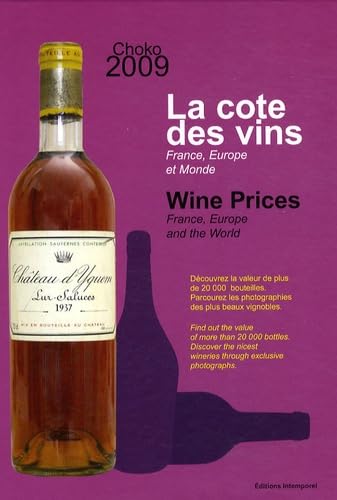 La cote des vins : France, Europe et monde, édition bilingue français-anglais book