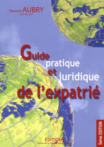 Guide pratique et juridique de l'expatrié Books