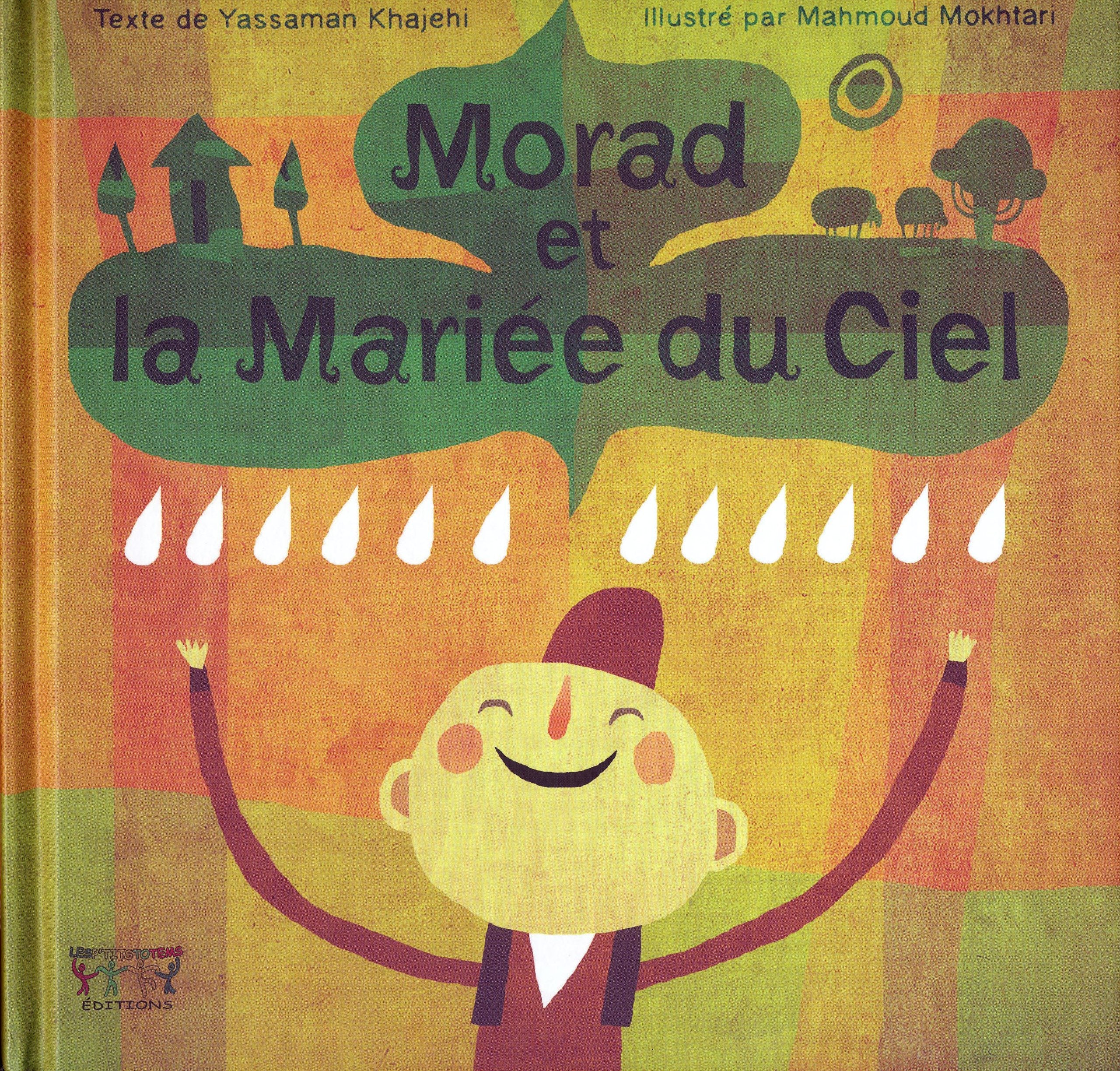 Morad et la Mariée du ciel (Palabres d'ici et d'ailleurs) book