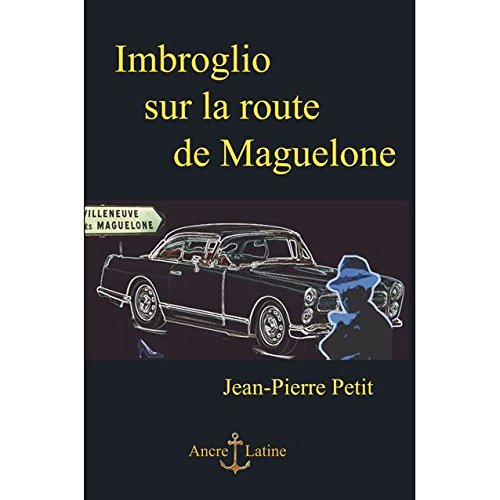 Imbroglio sur la route de Maguelone book