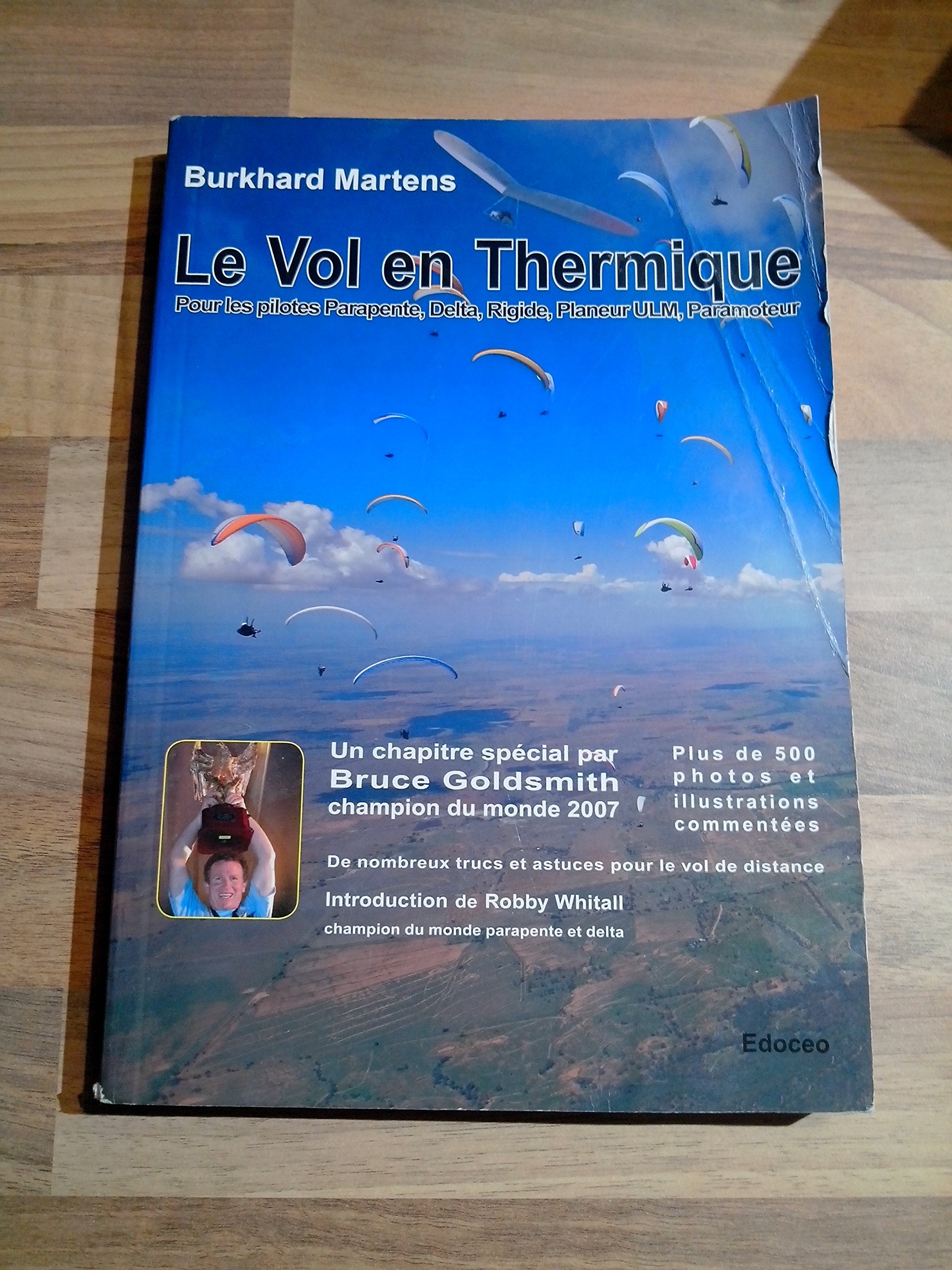 Le vol en thermique (pour les pilotes Parapente, Delta, Rigide, Planeur ULM, Paramoteur) Books