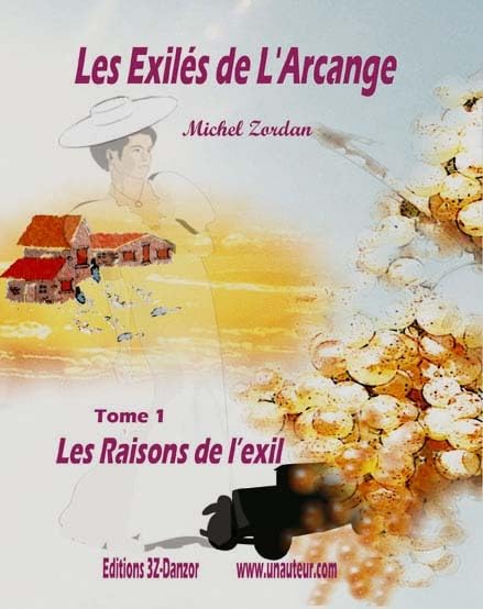 Les raisons de l'exil - volet 1 - les exilés de L'Arcange book