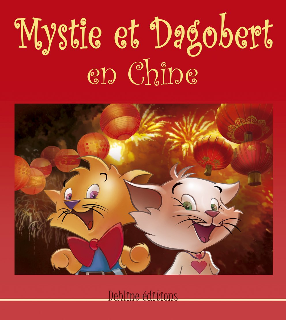 Mystie et Dagobert en Chine (1 livre + 1 CD audio) book