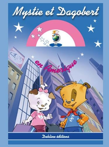 Mystie et Dagobert en Amérique book