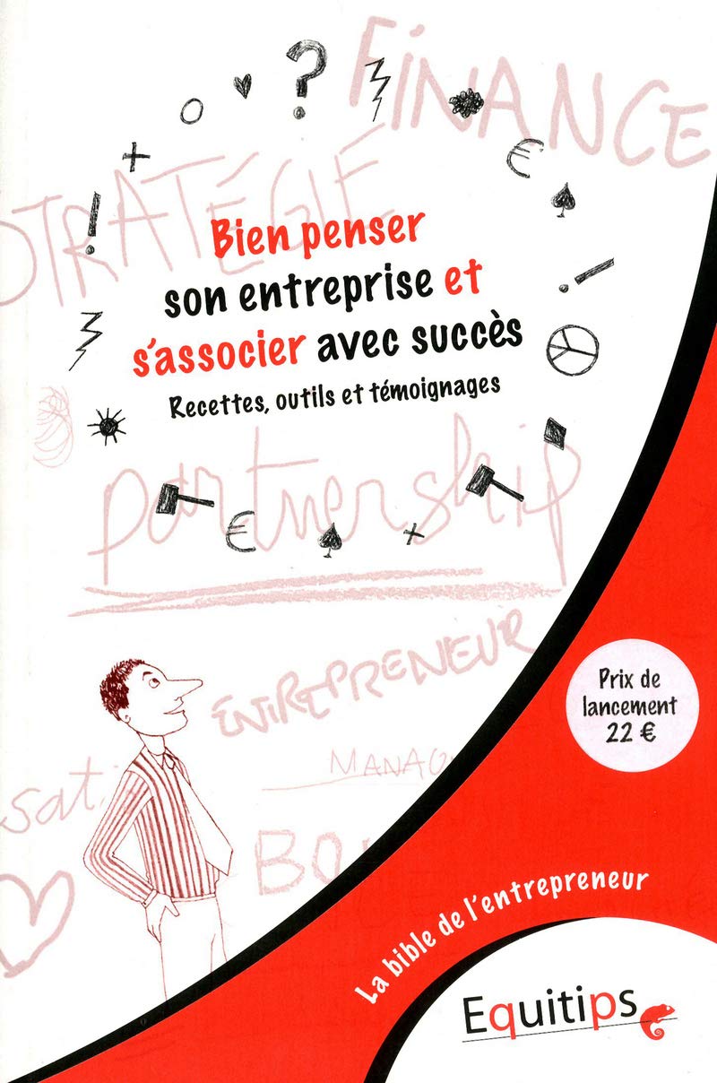 Bien penser son entreprise et s'associer avec succès book