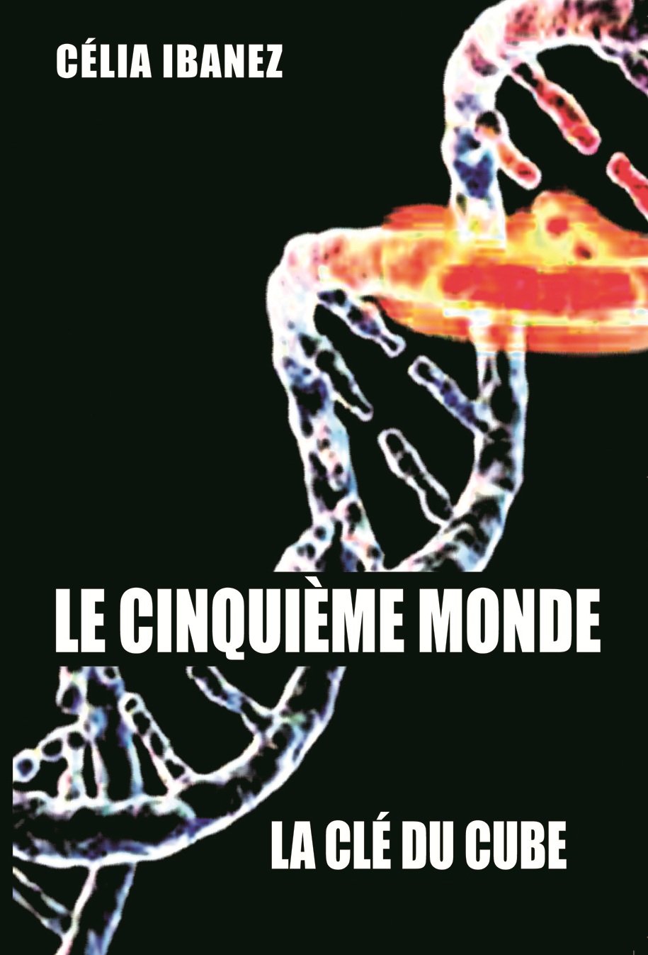 Le Cinquième Monde, La Clé du Cube, Tome III, volume 1 Contemporary literature