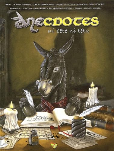 Anecdotes, Tome 1 : Ni bête ni têtu book