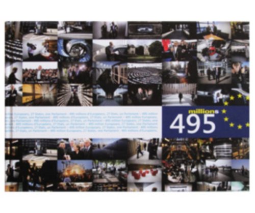 495 MILLION(S) : Livre de photos - Le Parlement européen book