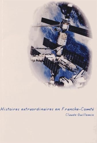 Histoires extraordinaires en Franche-Comté book