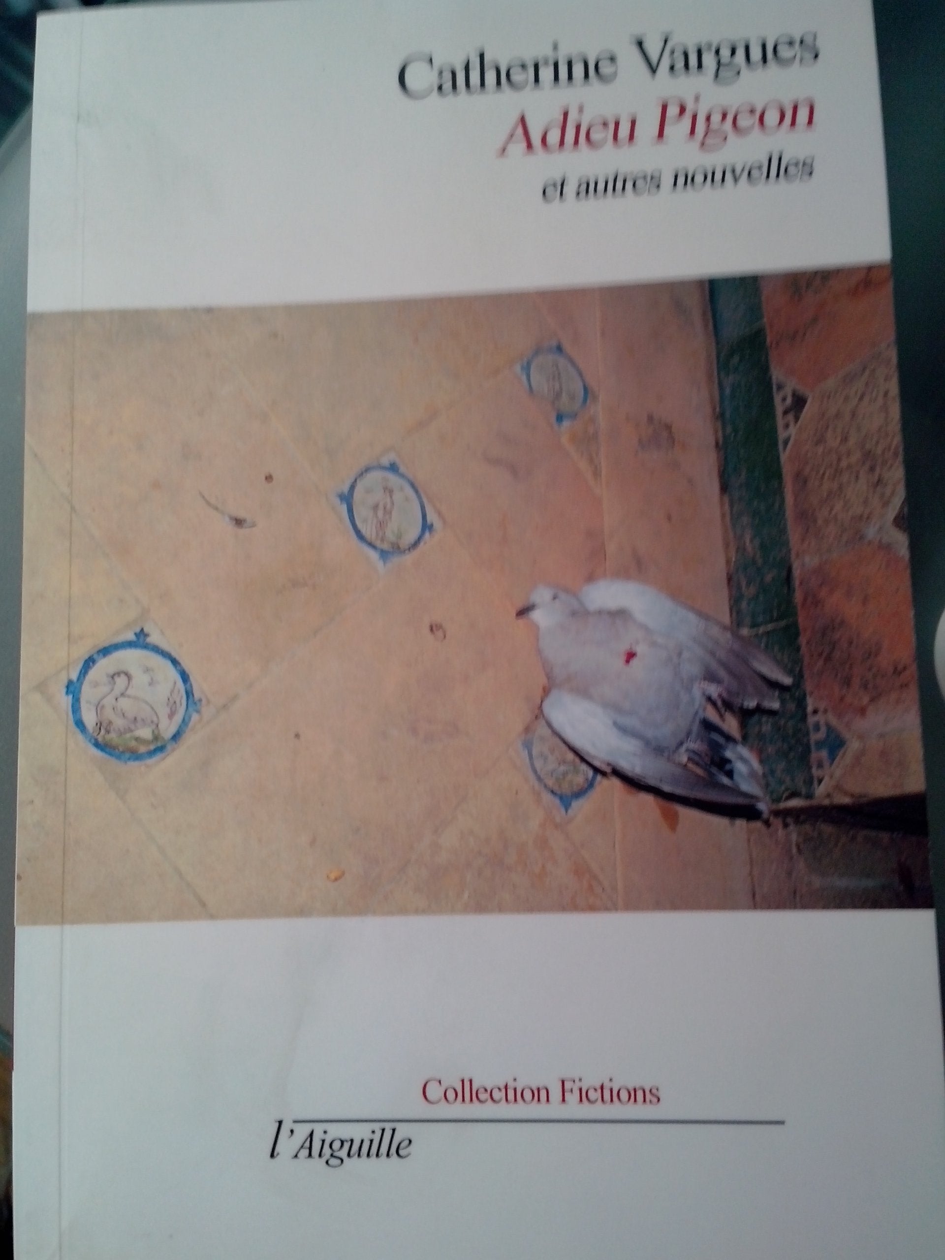 Adieu Pigeon, et autres nouvelles book