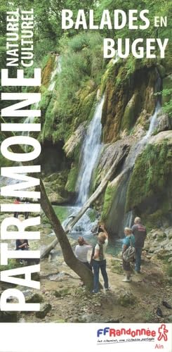 Balades en Bugey: Patrimoine naturel culturel Maps & Plans