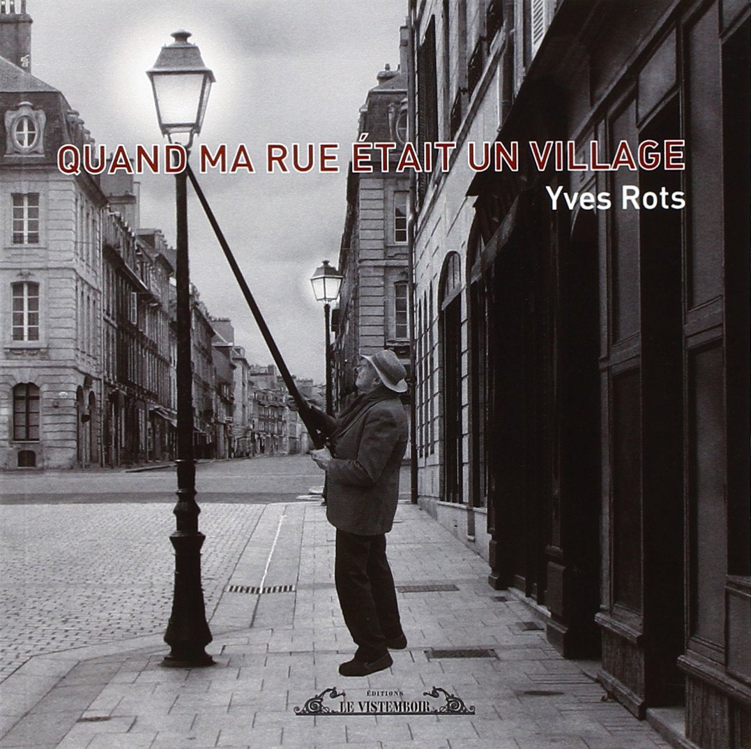quand ma rue etait un village Contemporary literature