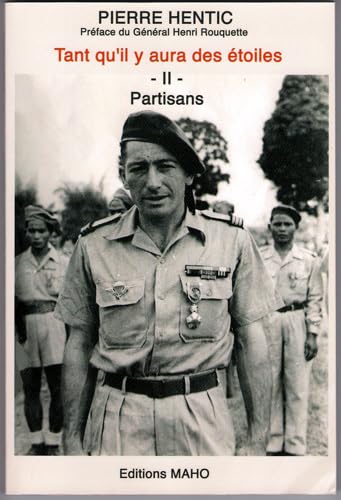 Tant qu'il y aura des etoiles: ii partisans book