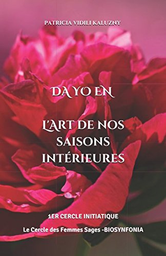 DA YO EN: L'Art de cultiver nos saisons intérieures book