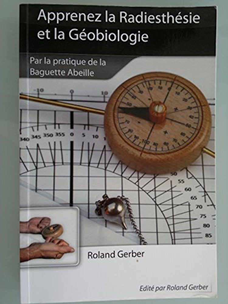Apprenez la radiesthesie et la geobiologie Books