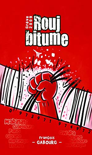 Rouj Bitume - Martinique et la Guadeloupe book