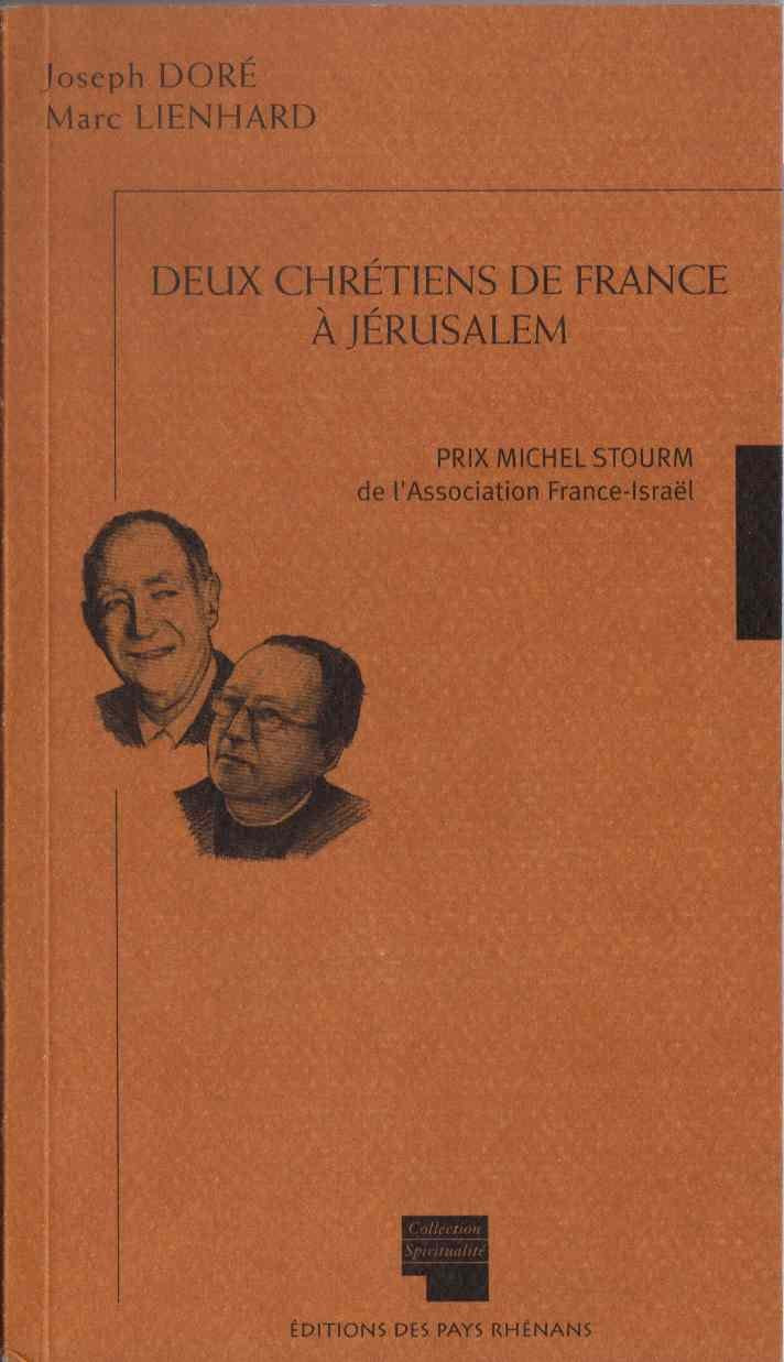 Deux chrétiens de France à Jérusalem - Prix Michel Stourm book