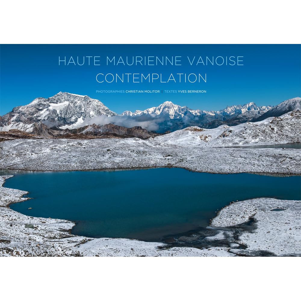 Haute-Maurienne Vanoise Contemplation Film, Art & Culture