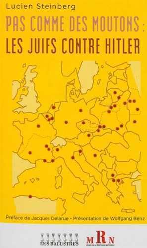 Pas comme des moutons: Les juifs contre Hitler Social Sciences