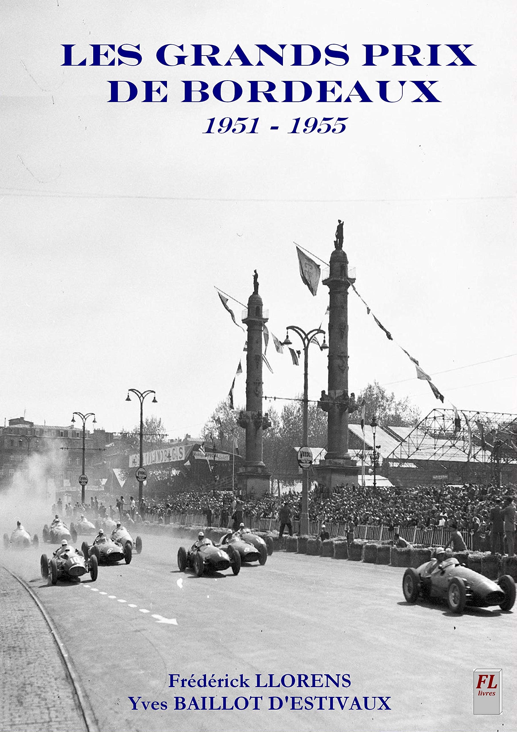 Les grands prix de Bordeaux 1951-1955 book