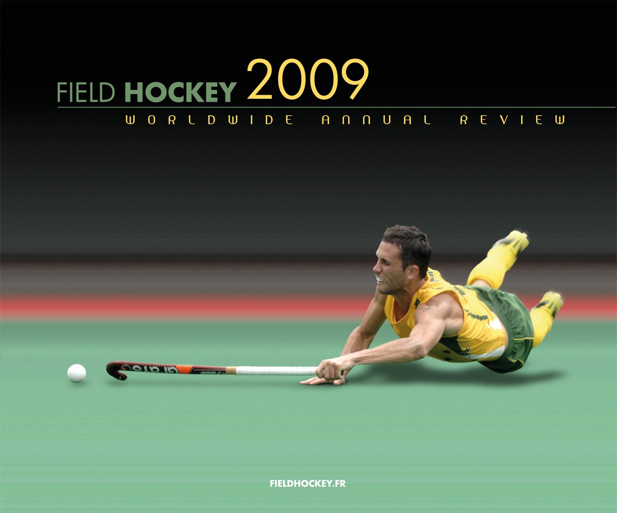 Field Hockey 2009: Worldwide Hockey Annual Review Leisure & Fun