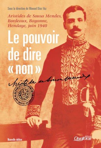 Aristides de Sousa Mendes - Le pouvoir de dire "non" book