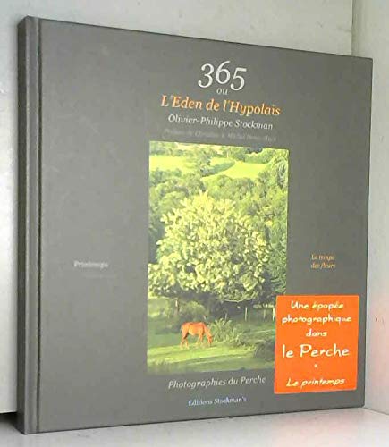 365 ou L'Eden de l'Hypolais Photographies du Perche Le printemps Books
