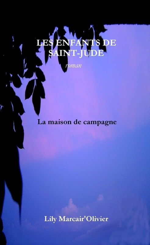 Les Enfants de Saint-Jude, Tome 1 : la Maison de Campagne book