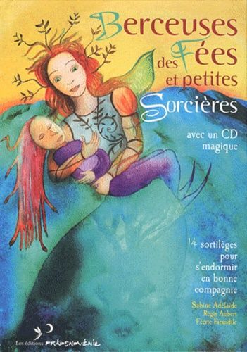 Berceuses des fées et petites sorcières : 14 sortilèges pour s'endormir en bonne compagnie Pop