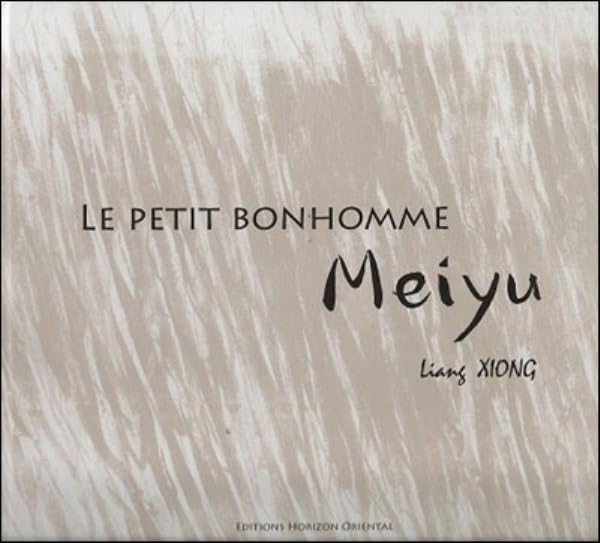 Le petit bonhomme Meiyu book