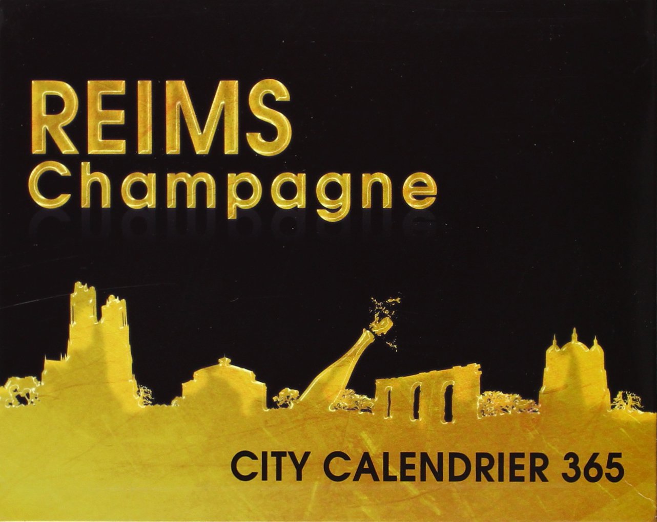City Calendrier Reims Champagne book
