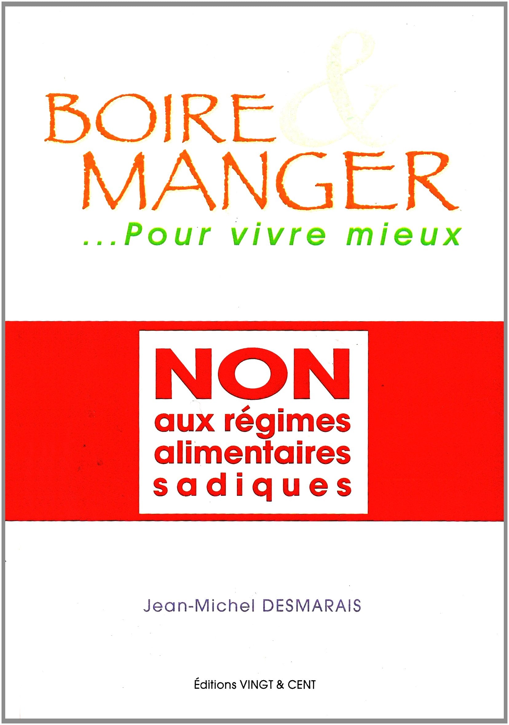 Boire et manger... Pour vivre mieux Books