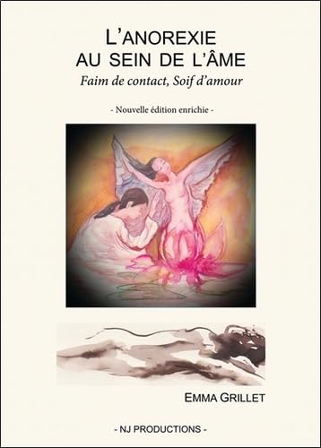 L'anorexie au sein de l'âme: Faim de contact, soif d'amour Health, Nutrition & Fitness