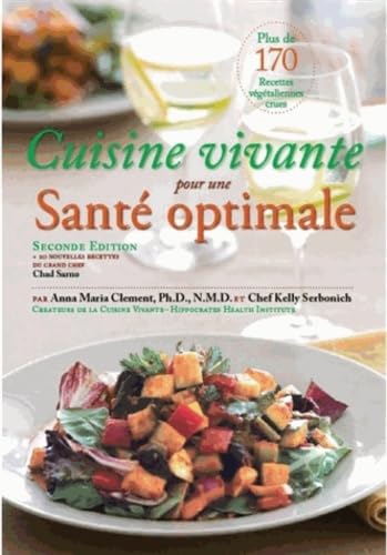 Cuisine vivante pour une santé optimale Books