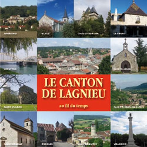 Le canton de Lagnieu au fil du temps book