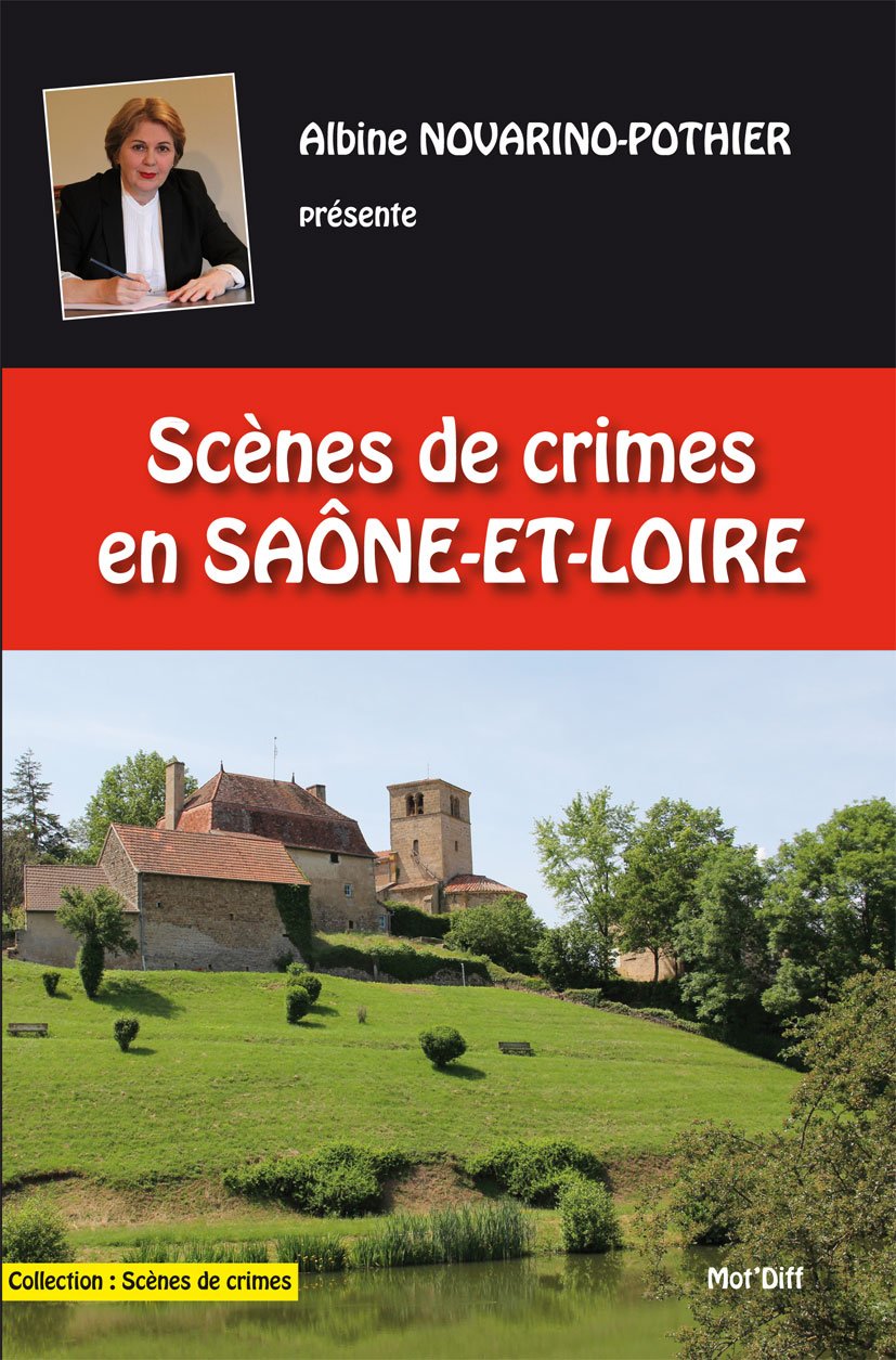 Scènes de Crimes en Saône et Loire book