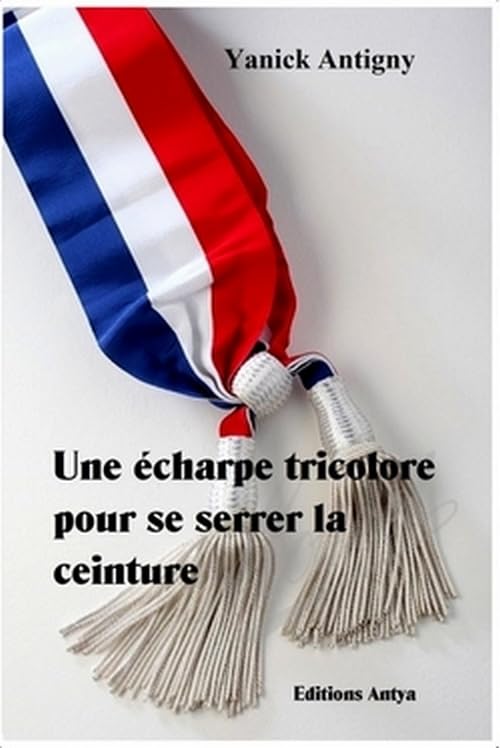 Une echarpe tricolore pour se serrer la ceinture book