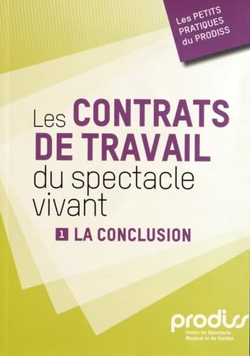 Les contrats de travail du spectacle vivant: Tome 1, La conclusion Books