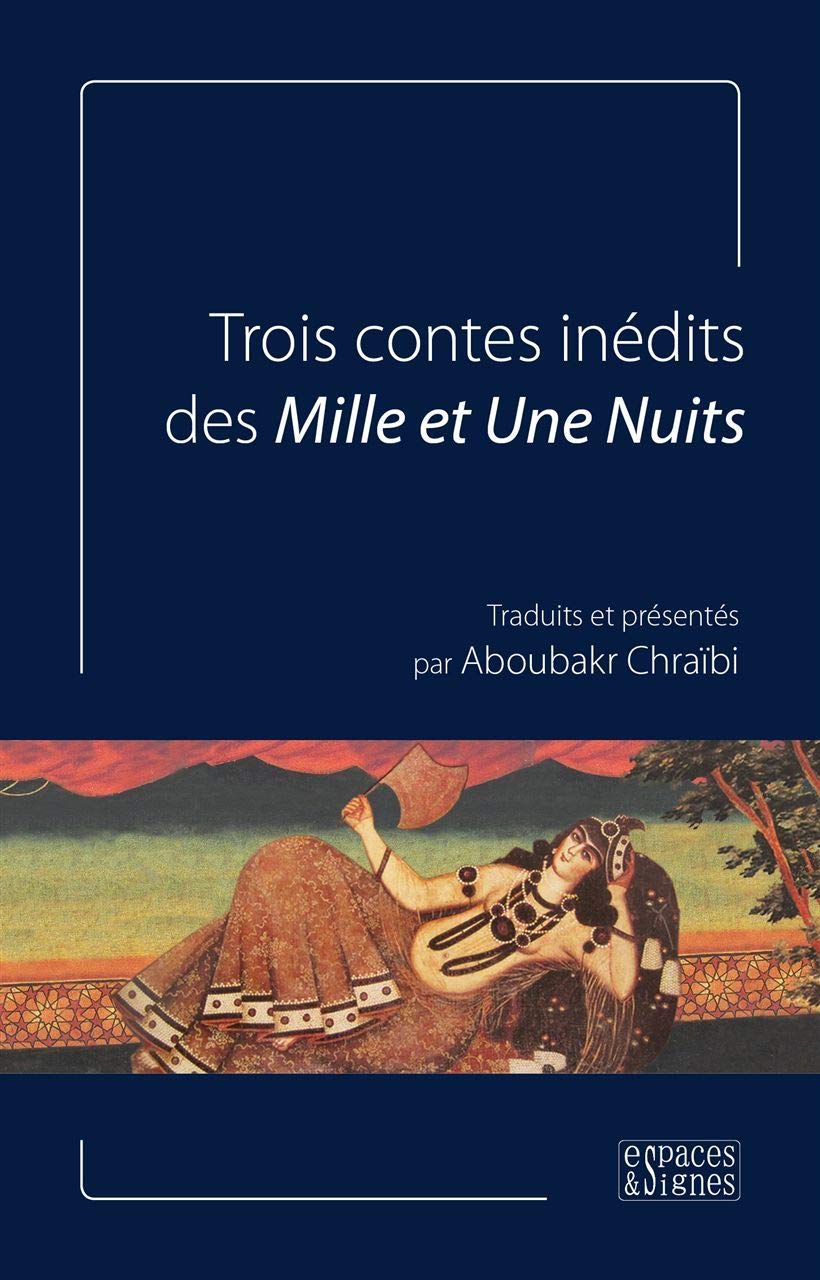 Trois contes inédits des Mille et Une Nuits Fairy Tales & Legends