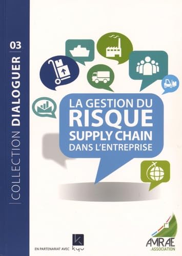 La gestion du risque Supply Chain dans l'entreprise book