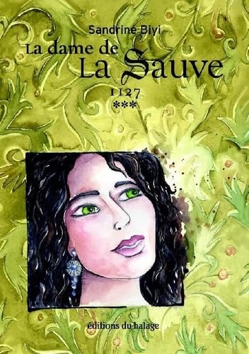 La dame de La Sauve 1127: Tome 3 Historical Fiction